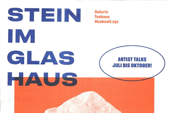 Stein im Glashaus - Galerie Teehaus Muskovit.xyz